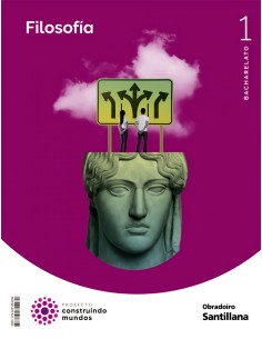 FILOSOFIA 1ºBACHARELATO CONSTRUINDO MUNDOS GALICIA 2022